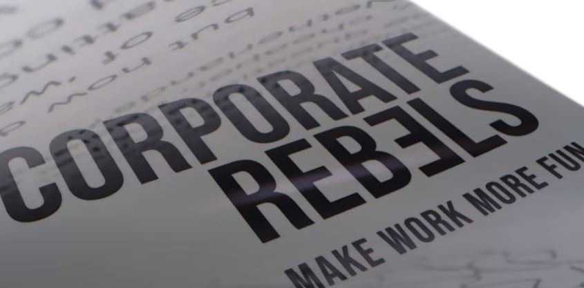  Corporate Rebels : 8 transformations pour libérer le travail