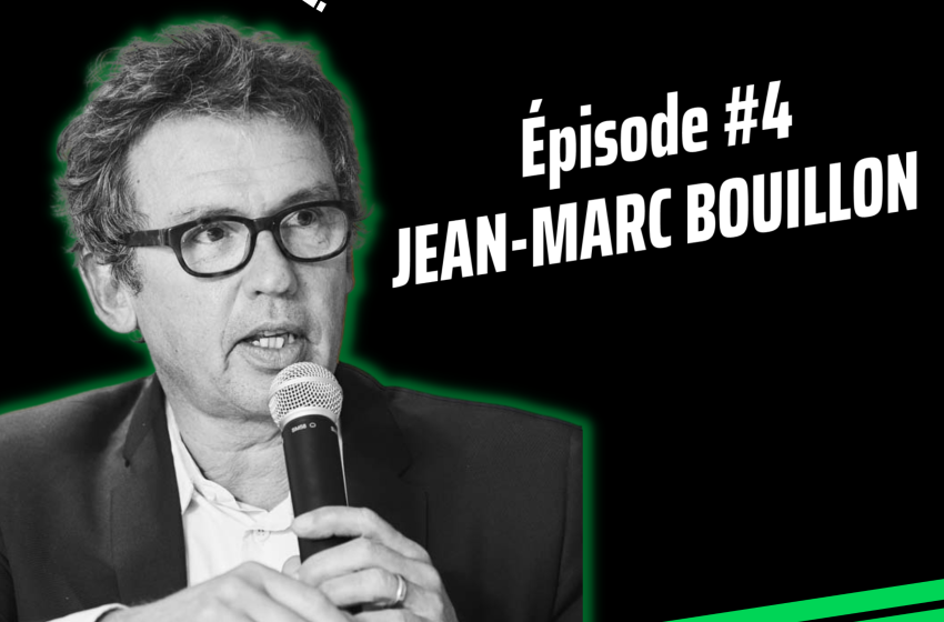  Episode #4 Jean-Marc Bouillon , intervenant dans les stratégies climats d’entreprises